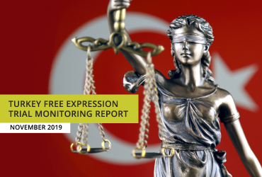 Turkey Free Expression Trial Monitoring Report November – 2019