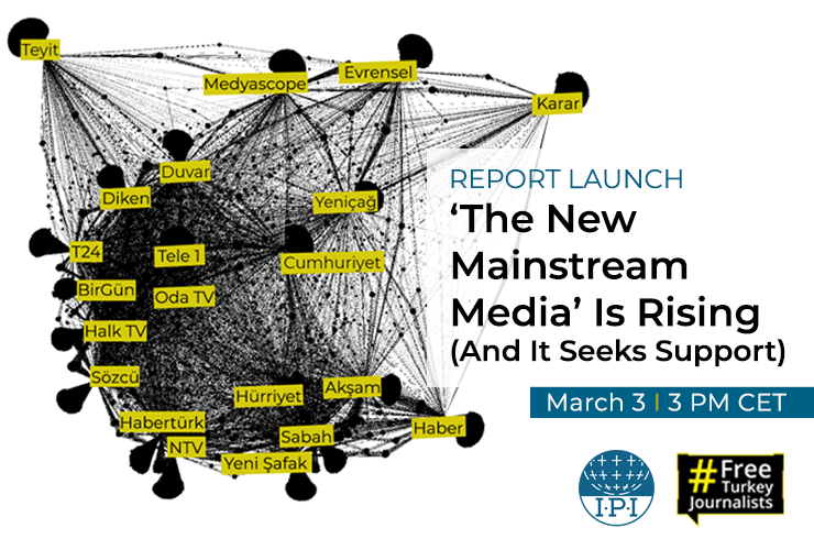 ipi turkey digital media report the new mainstream is rising and it seeks support free turkey journalists