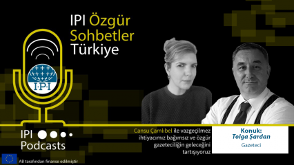 IPI Özgür Sohbetler 42.Bölüm: Gazeteci Tolga Şardan ile bürokrasi ve suç ağında gazetecilik