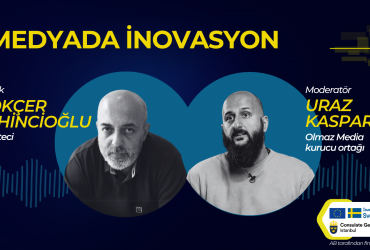 Medyada İnovasyon 08 | Gökçer Tahincioğlu – Gazeteci